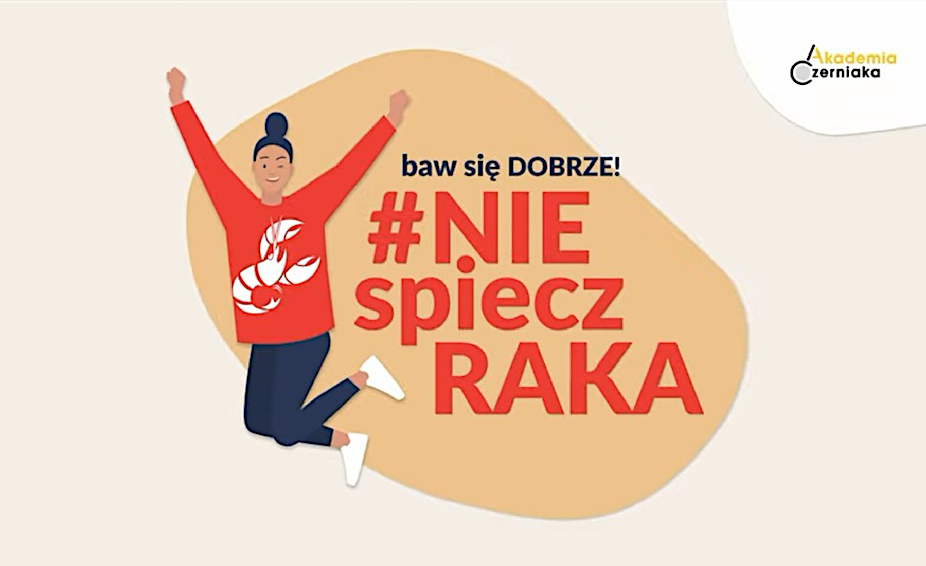 Grafika "Nie spiecz raka"